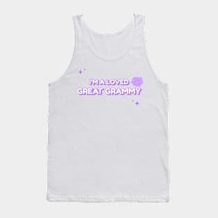 I’M A Loved Great Grammy Tank Top